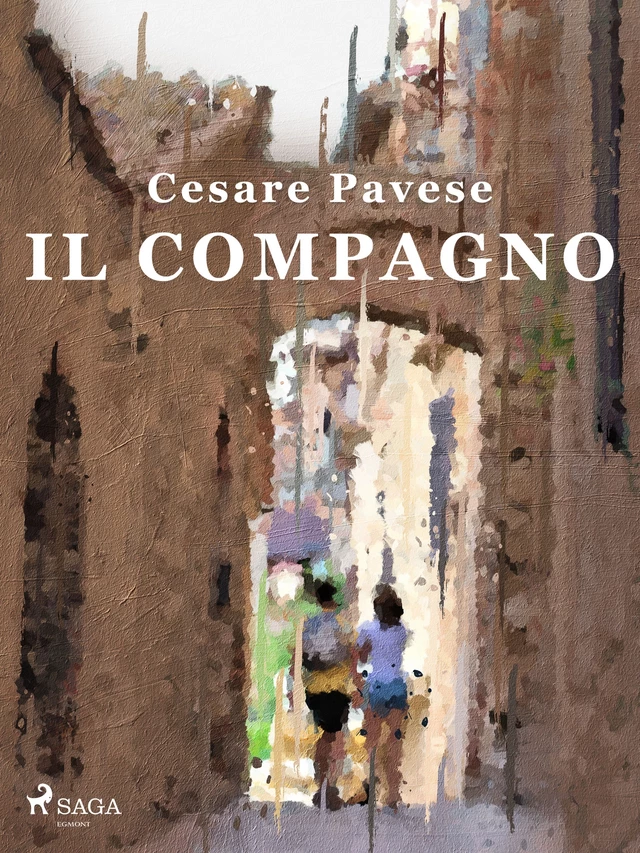 Il compagno - Cesare Pavese - Saga Egmont International