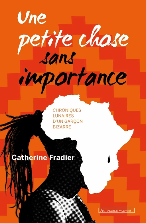 Une petite chose sans importance - Catherine Fradier - Au diable vauvert