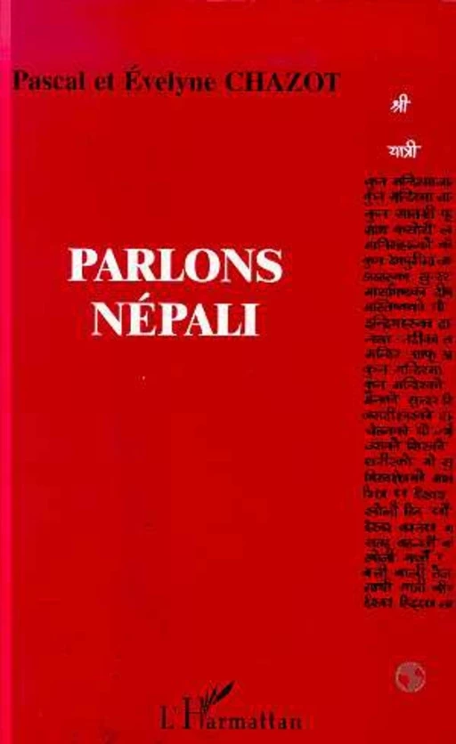 Parlons népali - Jacques Chazaud, Evelyne Chazot - Editions L'Harmattan