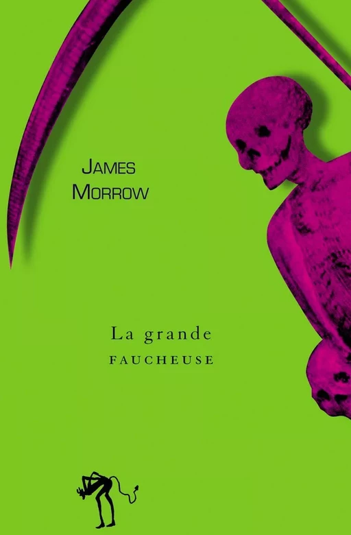 La Grande Faucheuse - James Morrow - Au diable vauvert