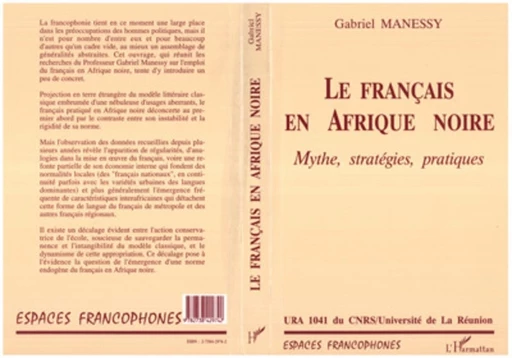 Les Français en Afrique Noire - Gabriel Manessy - Editions L'Harmattan