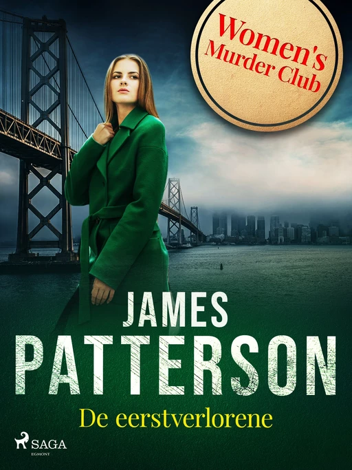 De eerstverlorene - James Patterson - Saga Egmont International