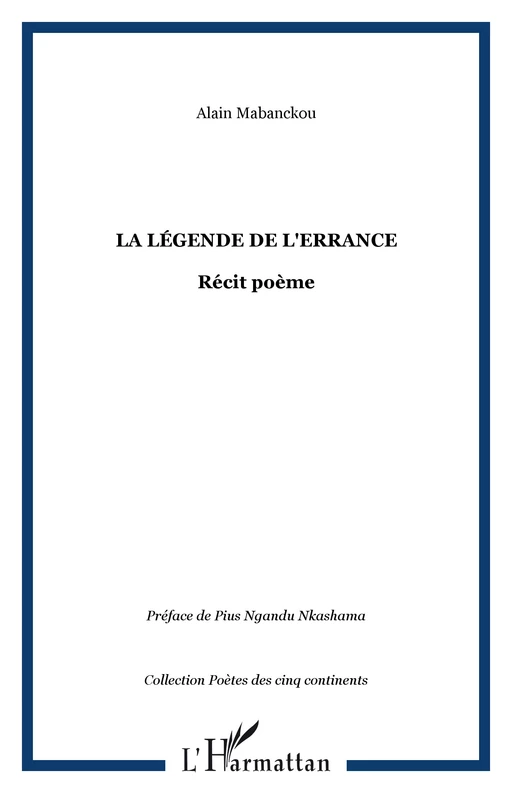 La légende de l'errance - Alain Mabanckou - Editions L'Harmattan