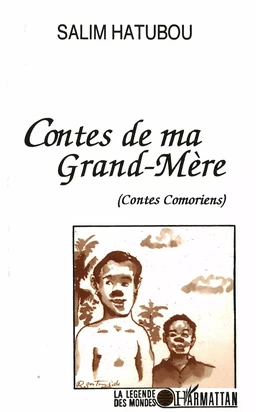 Contes de ma grand-mère (Contes comoriens)