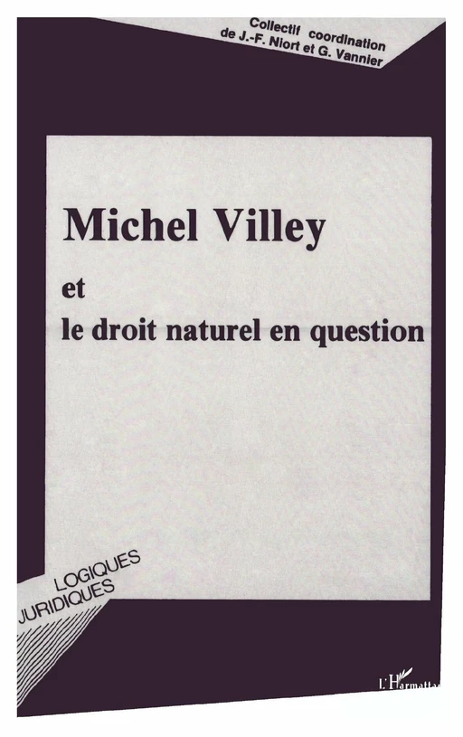 Michel Villey et le droit naturel en question -  - Editions L'Harmattan