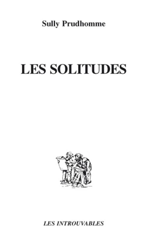 Les solitudes - Sully Prudhomme - Editions L'Harmattan