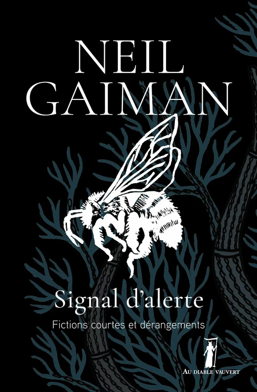 Signal d'alerte - Neil Gaiman - Au diable vauvert