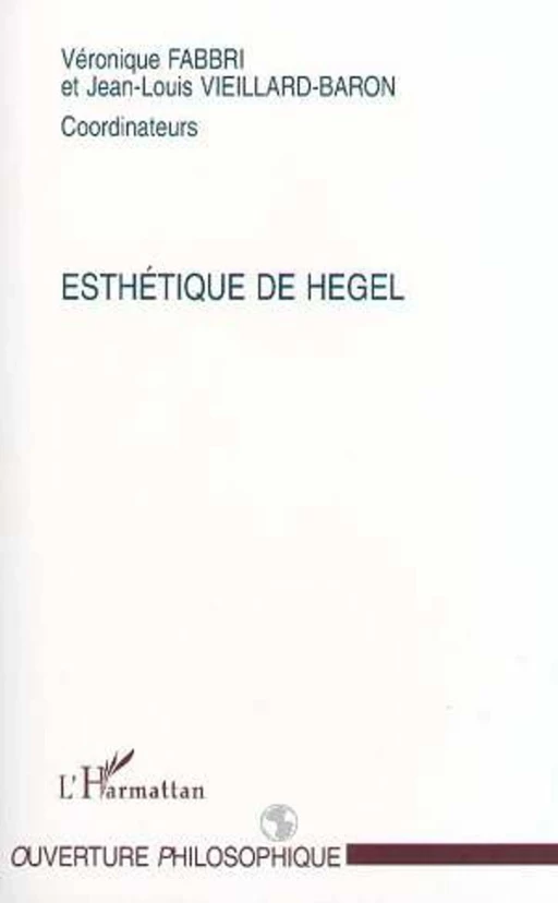 Esthétique de Hegel - Véronique Fabbri - Editions L'Harmattan