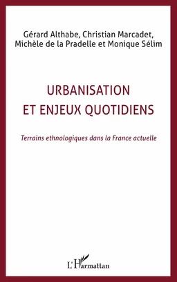 Urbanisation et enjeux quotidiens