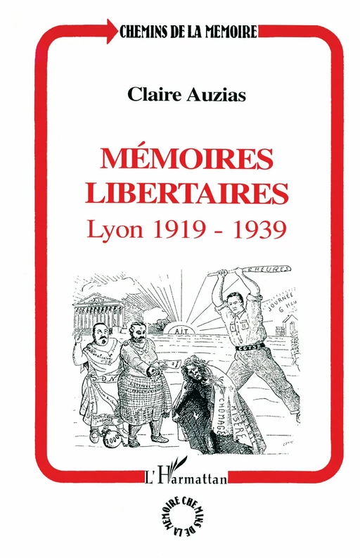 Mémoires libertaires - Claire Auzias - Editions L'Harmattan