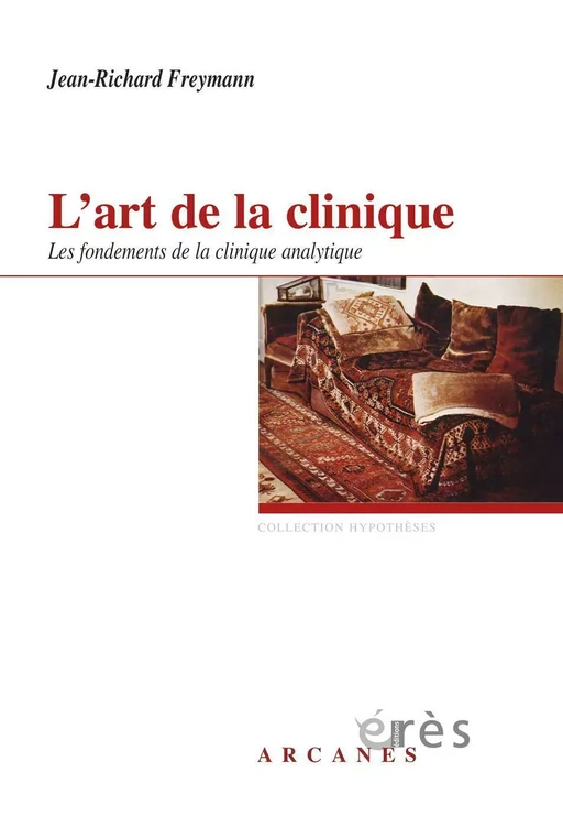 L'art de la clinique - Jean-Richard Freymann - Eres