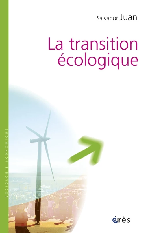 La transition écologique - Salvador Juan - Eres