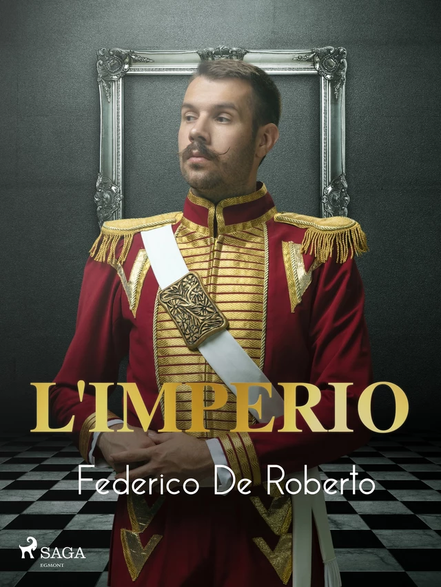 L'imperio - Federico De Roberto - Saga Egmont International