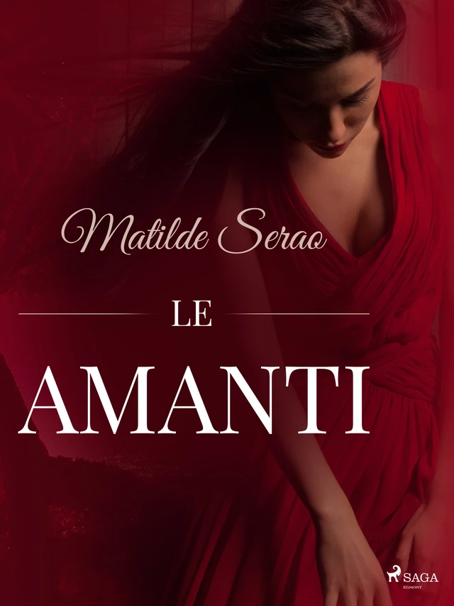 Le amanti - Matilde Serao - Saga Egmont International