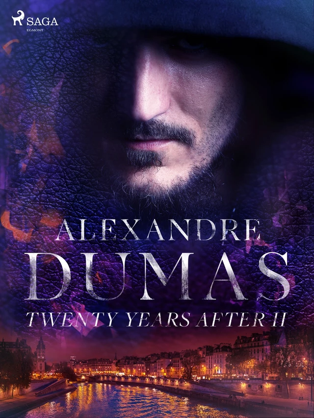 Twenty Years After II - Alexandre Dumas - Saga Egmont International