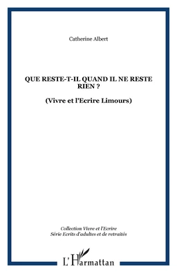 Que reste-t-il quand il ne reste rien ?