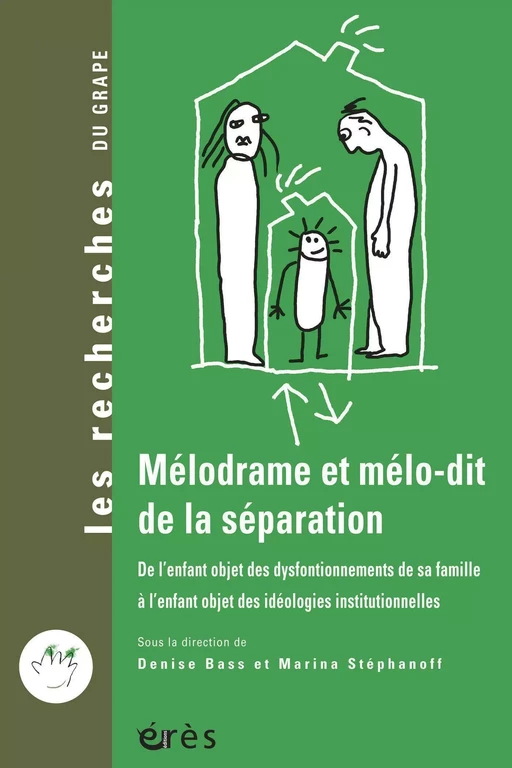 Mélodrame et mélo-dit de la séparation - Denise Bass, Marina STEPHANOFF - Eres