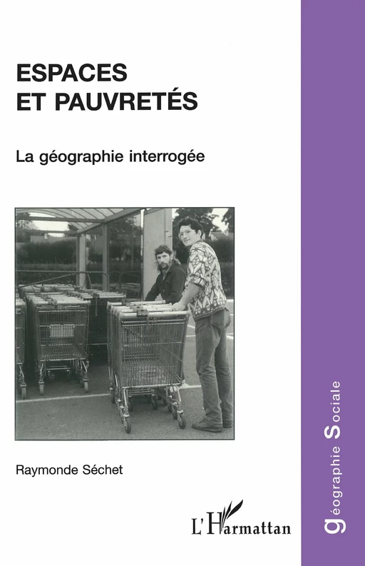 Espaces et pauvreté - Raymonde Séchet - Editions L'Harmattan