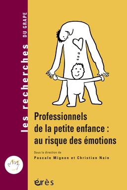 Professionnels de la petite enfance : au risque des émotions