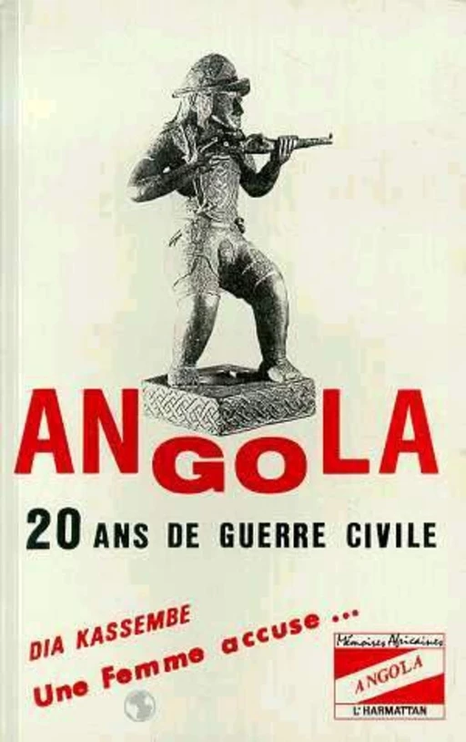 Angola 20 ans de guerre civile - Dia Kassembe - Editions L'Harmattan