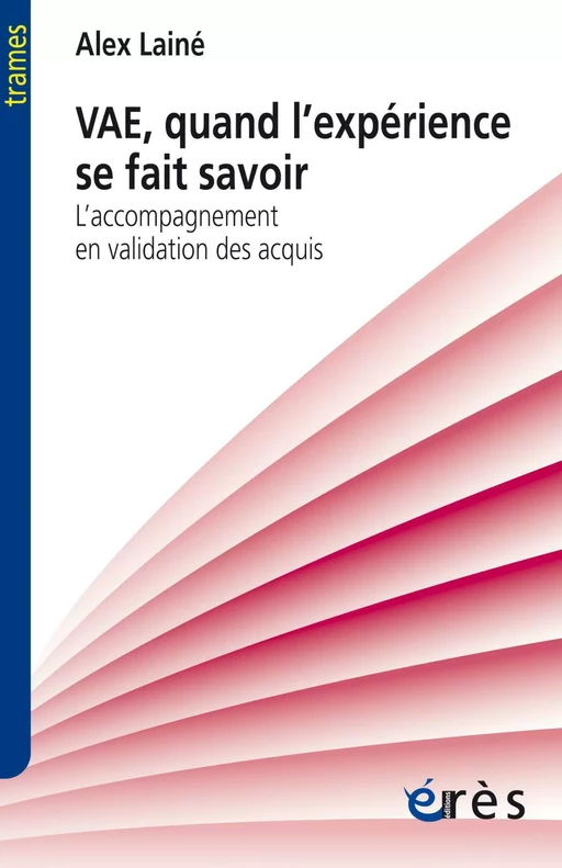 VAE, quand l'expérience se fait savoir - Alex Lainé - Eres