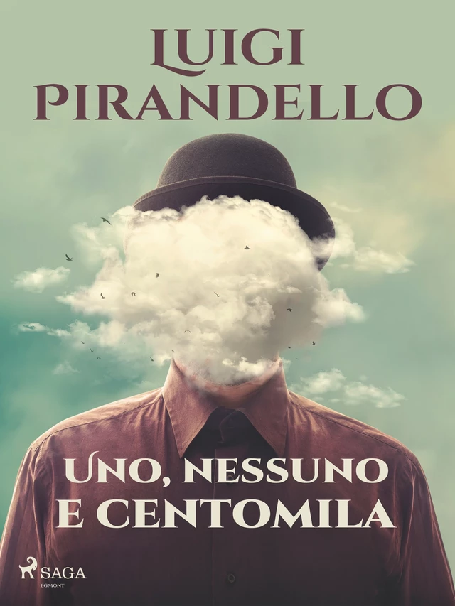 Uno, nessuno e centomila - Luigi Pirandello - Saga Egmont International