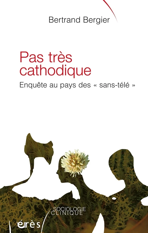 Pas très cathodique - Bertrand Bergier - Eres