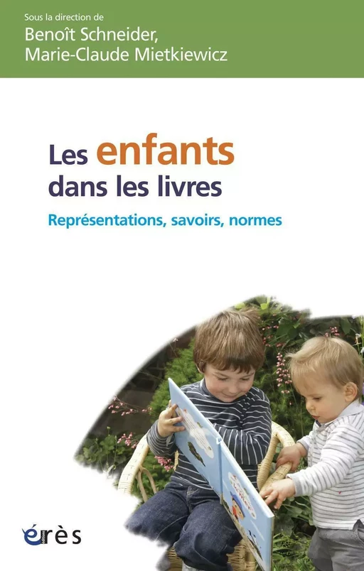 Les enfants dans les livres - Marie-Claude MIETKIEWICZ, Benoit Schneider - Eres