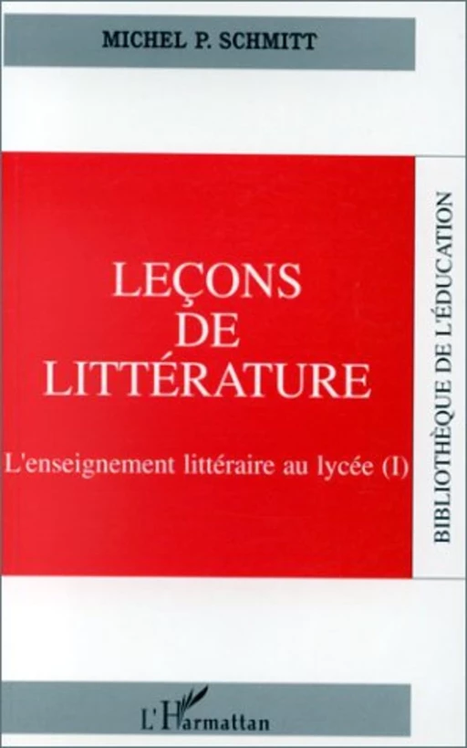 Leçon de littérature - Michel Schmitt - Editions L'Harmattan