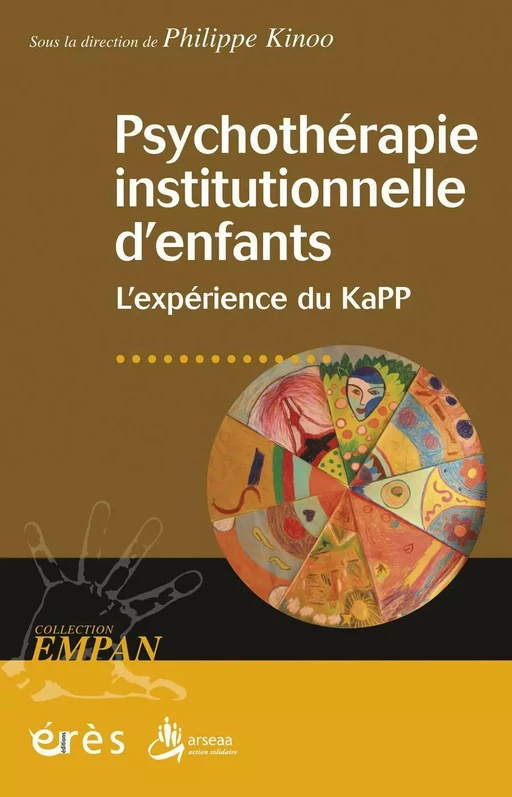 Psychothérapie institutionnelle d'enfants - Philippe Kinoo - Eres