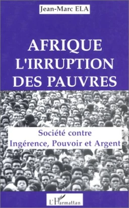 Afrique, l'irruption des pauvres