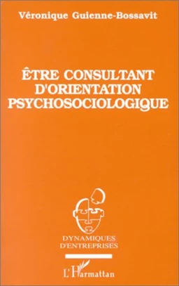 Etre consultant d'orientation psychosociologique