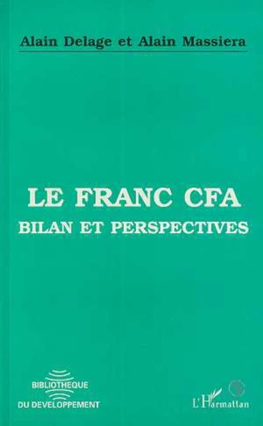 Le franc CFA -  - Editions L'Harmattan