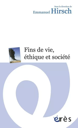 Fins de vie, éthique et société