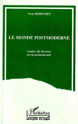 Le monde postmoderne