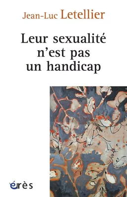 Leur sexualité n'est pas un handicap