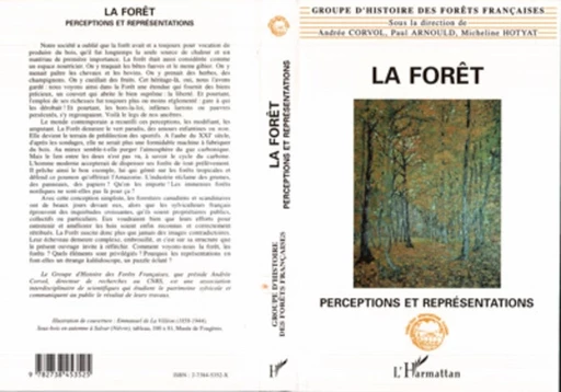 LA FORET - Andrée Corvol - Editions L'Harmattan