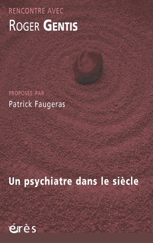 Roger Gentis - Patrick FAUGERAS, Roger Gentis - Eres