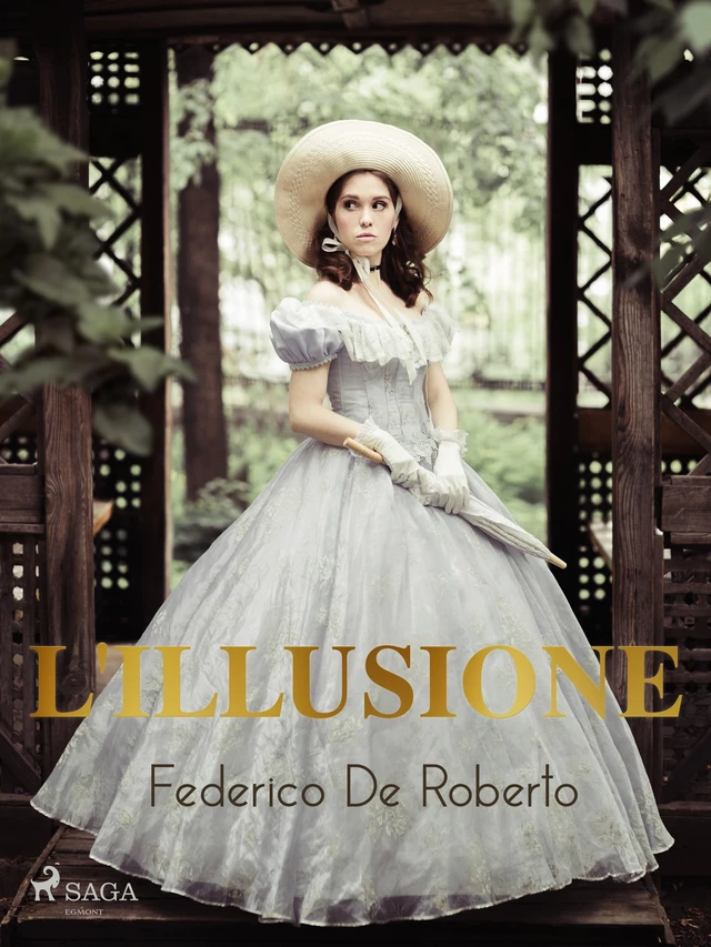 L'illusione - Federico De Roberto - Saga Egmont International