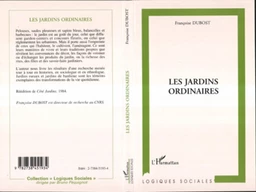 Les jardins ordinaires