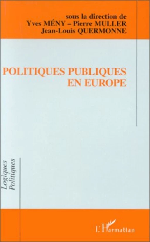 Politiques publiques en Europe - Pierre Muller, Yves Mény - Editions L'Harmattan