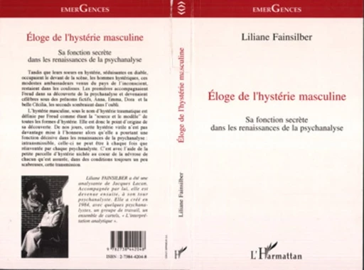 Eloge de l'hystérie masculine - Liliane Fainsilber - Editions L'Harmattan