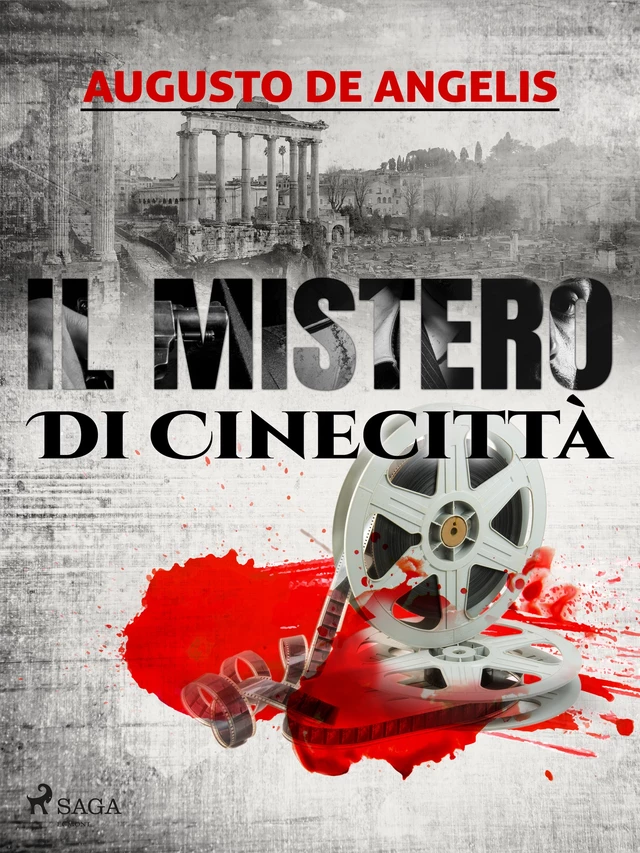 Il mistero di Cinecittà - Augusto De Angelis - Saga Egmont International