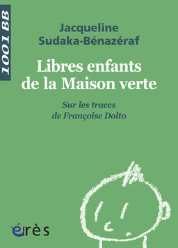 Libres enfants de la Maison verte - 1001 bb n°123