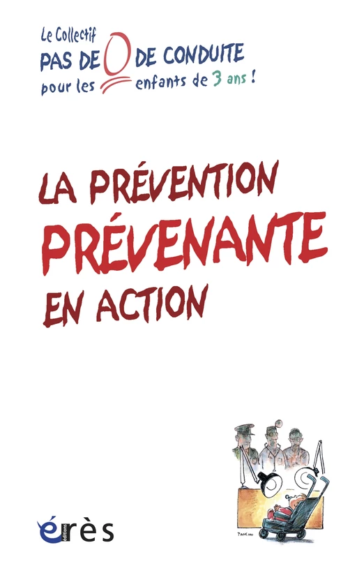 La prévention prévenante en action -  COLLECTIF PAS DE 0 DE CONDUITE - Eres