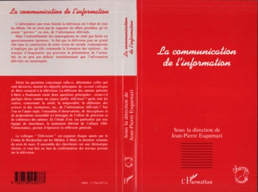 La communication de l'information - Jean-Pierre ESQUENAZI - Editions L'Harmattan