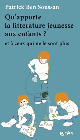 Qu'apporte la littérature jeunesse aux enfants ?