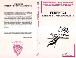 Ferenczi patient et psychanalyste