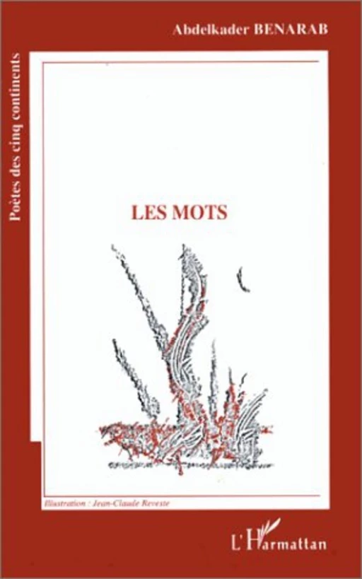 Les mots - Abdelkader BENARAB - Editions L'Harmattan