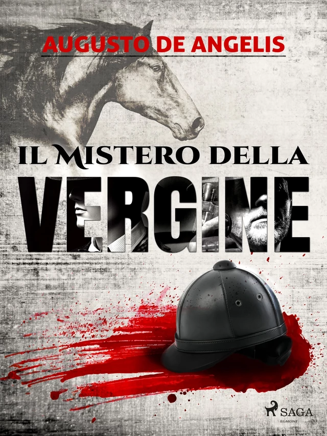 Il mistero della Vergine - Augusto De Angelis - Saga Egmont International